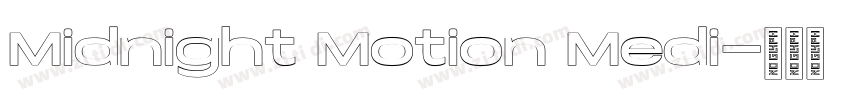 Midnight Motion Medi字体转换 Midnight Motion Medi字体转换